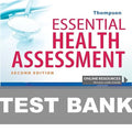 Essential Health Assessment 2nd Edition Thompson TEST BANK